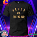 Vegas vs. The World Shirt
