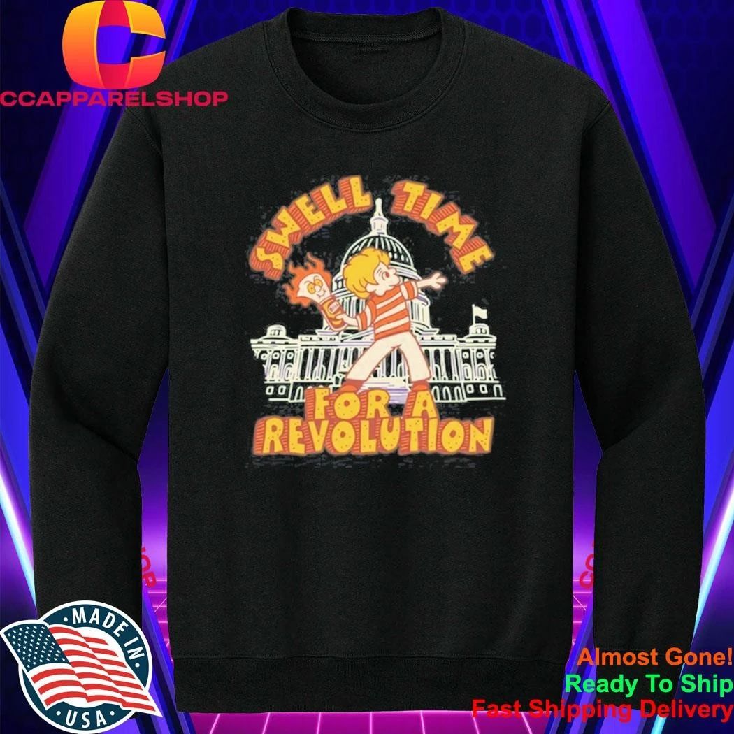 Swell Time For A Revolution Shirt