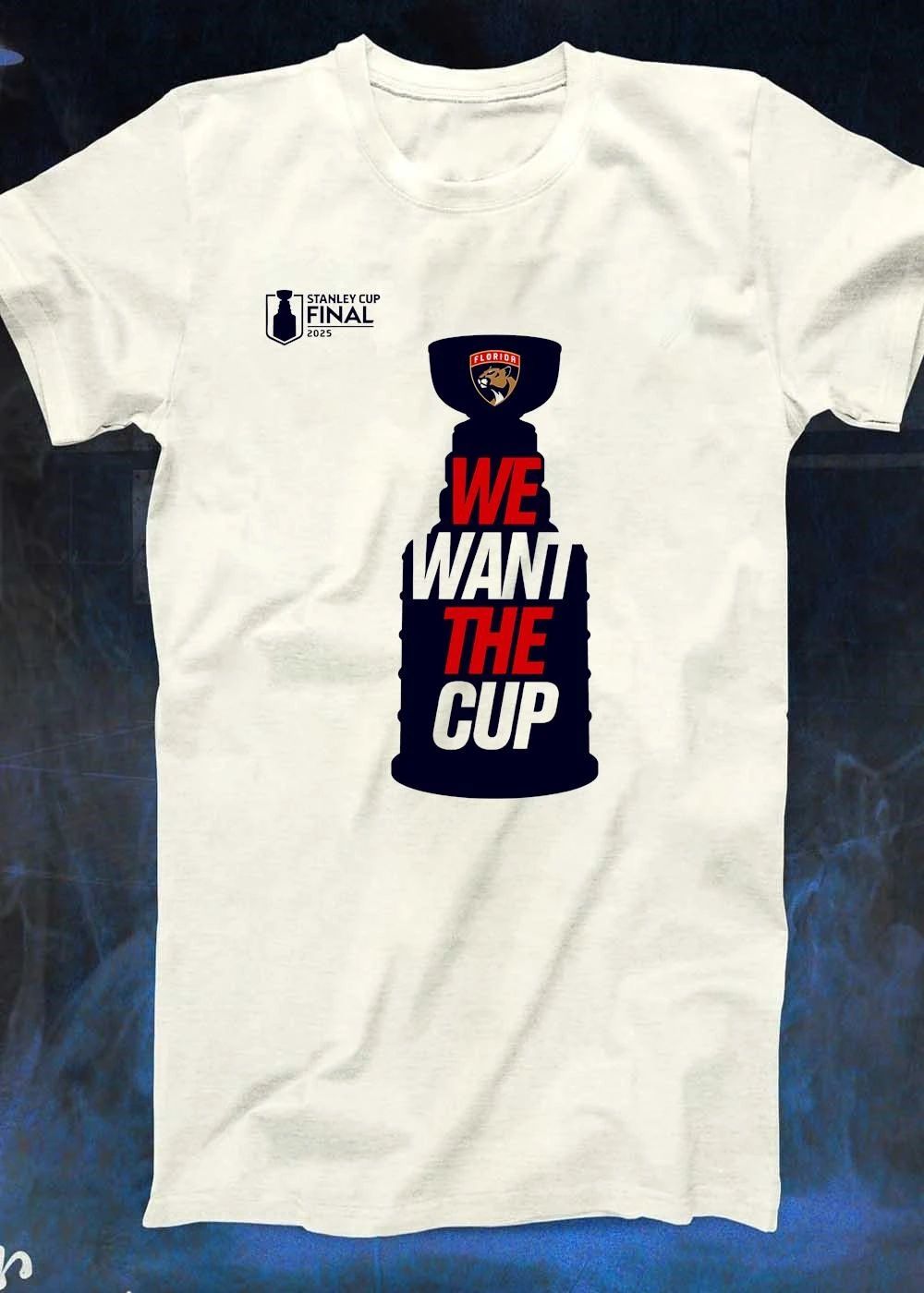Florida Panthers 2026 Stanley Cup Final We Want The Cup shirt