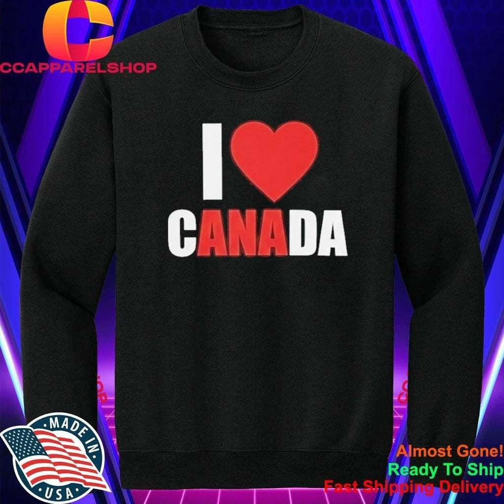 I Love Canada Ana Shirt