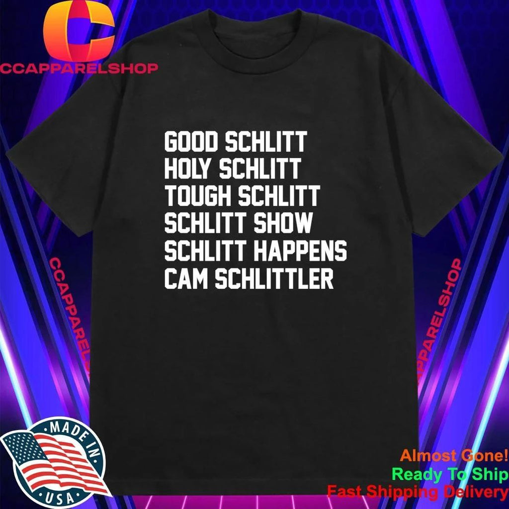 Good Schlitt Holy Schlitt Shirt