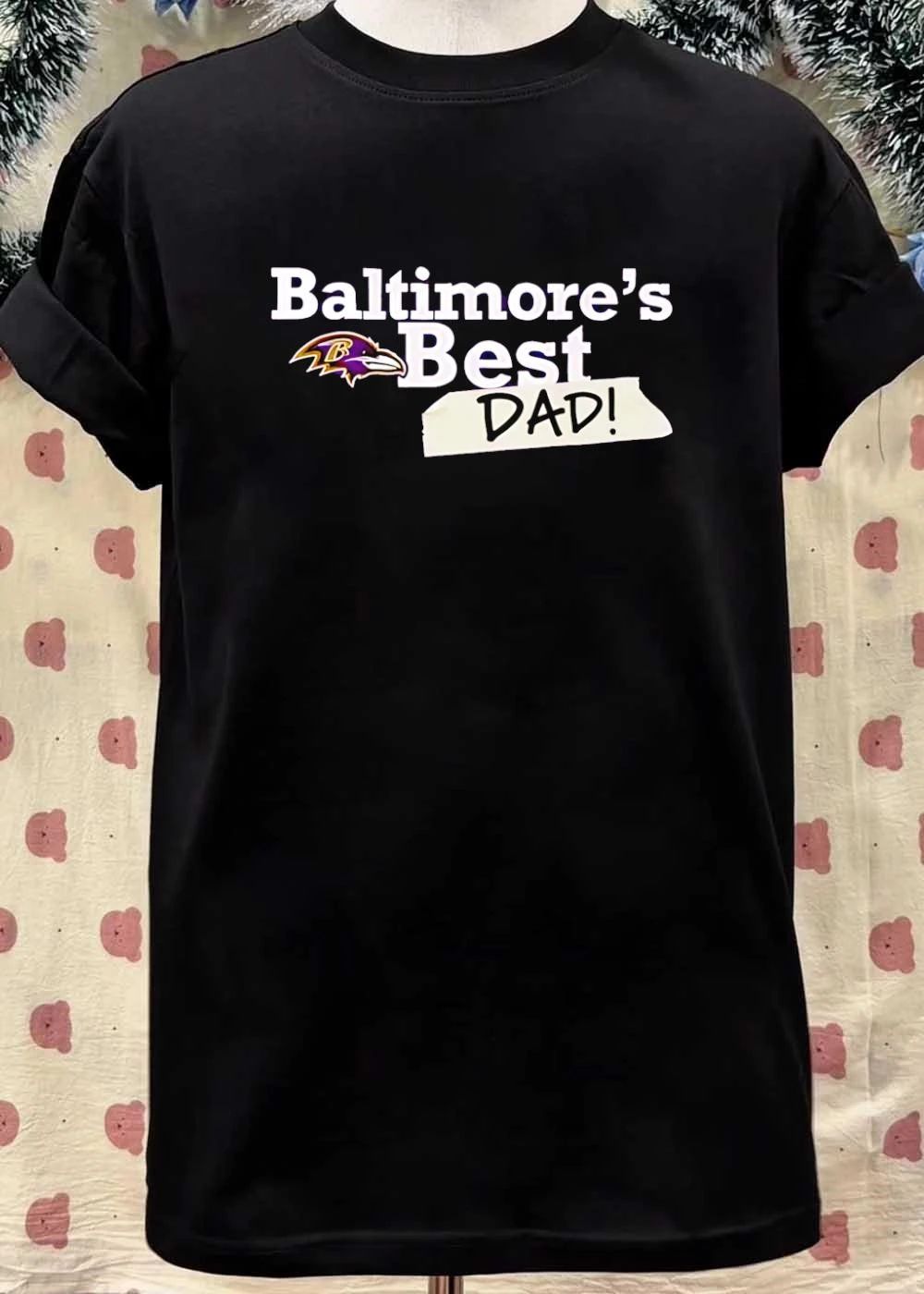 Baltimore Ravens Fan Apparel Baltimore’s Best DAD shirt