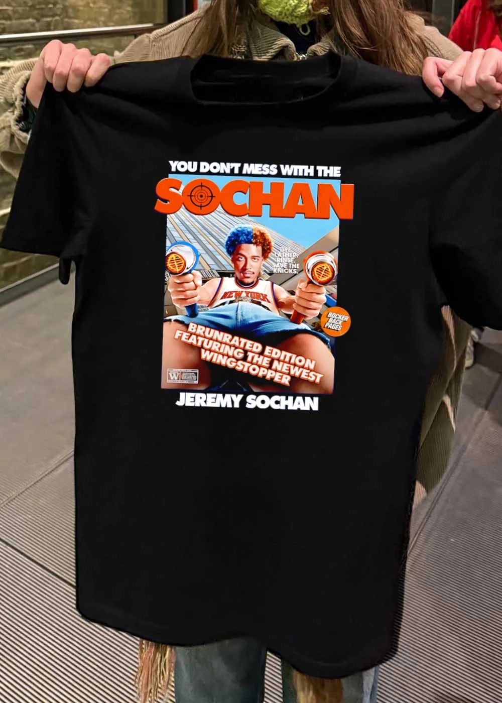 You Don’t Mess with the Sochan Dye Lather Rinse Save the Knicks Brunrated Edition Featuring the Newest Wingstopper Jeremy Sochan T-Shirt