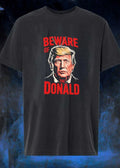 Beware Of The Donald Shirt