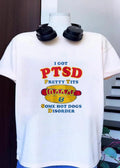 I got PTSD pretty tits and some hot dogs disorder shirt